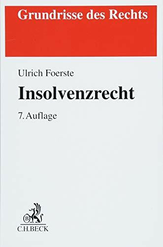Insolvenzrecht (Grundrisse des Rechts)