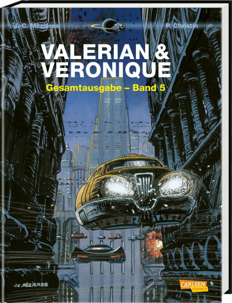 Valerian und Veronique Gesamtausgabe 5: Bände 13-15 der französischen Science-Fiction-Comic-Serie als Sammelband mit spannenden Hintergrundinfos