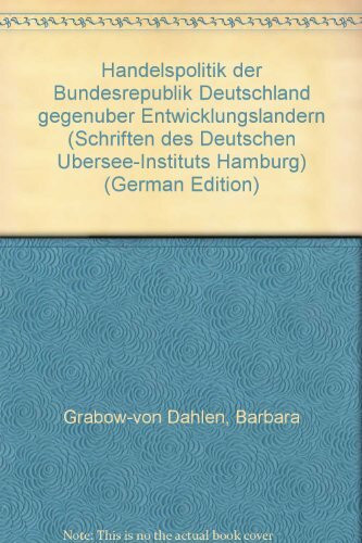 Handelspolitik der Bundesrepublik Deutschland gegenüber Entwicklungsländern