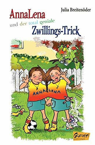 AnnaLena und der total geniale Zwillings-Trick
