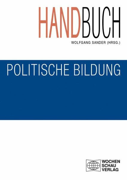 Handbuch politische Bildung, Hardcover: 4. überarb. Auflage 2014