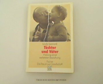 Töchter und Väter. Heilung einer verletzten Beziehung