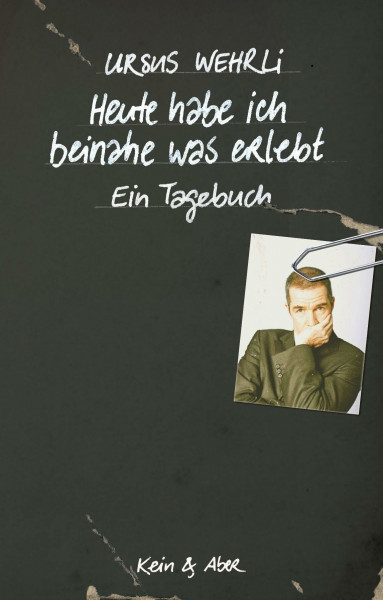 Heute habe ich beinahe was erlebt.: Ein Tagebuch