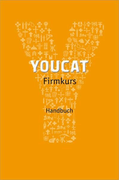 YOUCAT-Firmkurs: Handbuch
