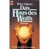 Das Haus des Wolfs. Die Rückkehr des Traumdiebs. Fantasy Roman.