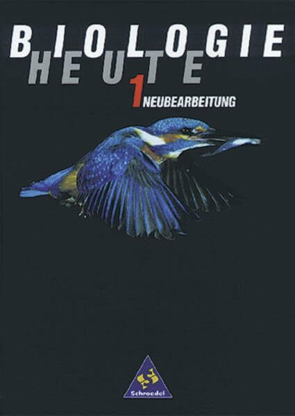 Biologie heute SI - Allgemeine Ausgabe 1990 für das 5. und 6. Schuljahr: Schülerband 1
