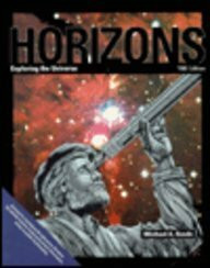 Horizons: Exploring the Universe P 1995 Edition (Astronomy)