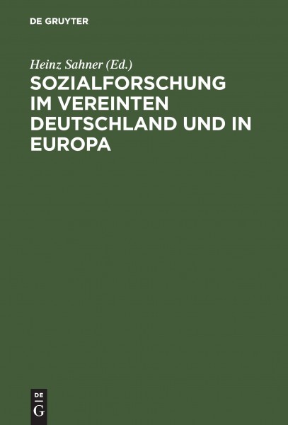 Sozialforschung im vereinten Deutschland und in Europa