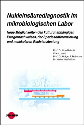Nukleinsäurediagnostik im mikrobiologischen Labor