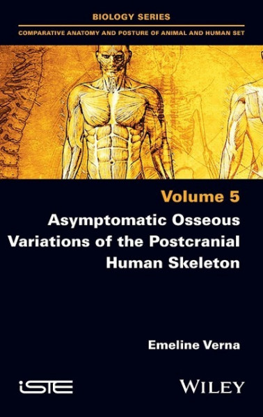 Asymptomatic Osseous Variations of the Postcranial Human Skeleton