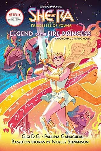 Legend of the Fire Princess (She-Ra and the Princesses of Power, 1, Band 1)