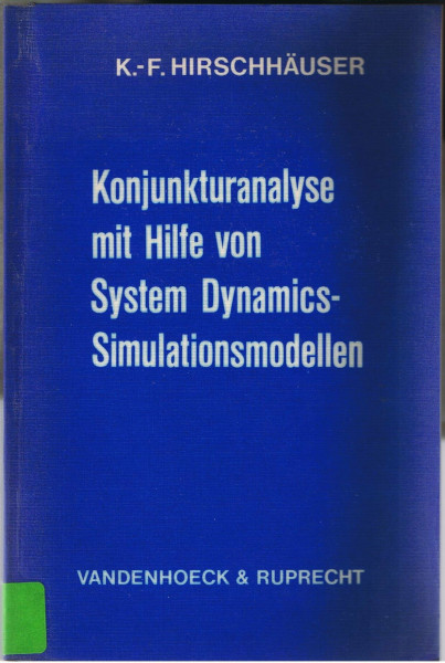 Konjunkturanalyse mit Hilfe von System Dynamics-Simulationsmodellen