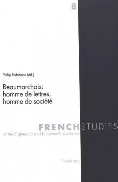 Beaumarchais: homme de lettres, homme de société