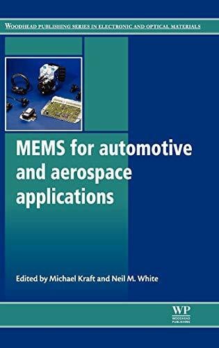 Mems for Automotive and Aerospace Applications (Woodhead Publishing Series in Electronic and Optical Materials, Band 32)