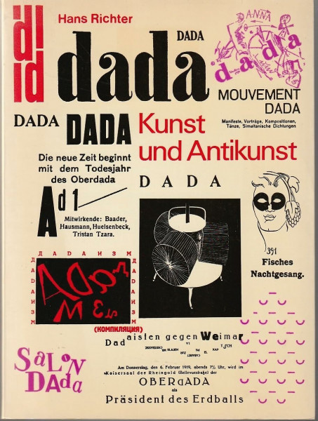 Dada - Kunst und Antikunst: Der Beitrag Dadas zur Kunst des 20. Jahrhunderts