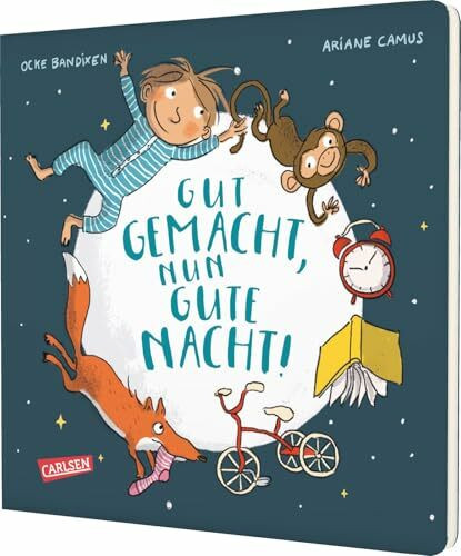 Gut gemacht, nun gute Nacht!: Erste Gutenachtgeschichte mit Humor und Warmherzigkeit für Papas und ihre Kinder ab 2