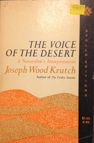 The Voice of the Desert, a Naturalist's Interpretation.