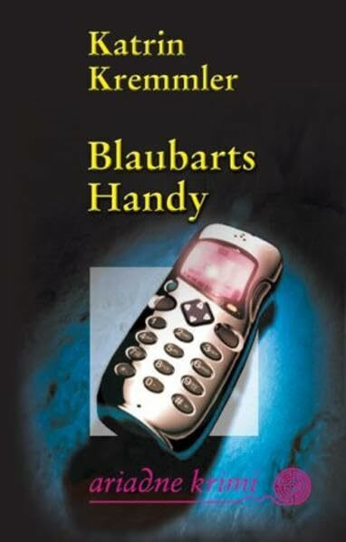 Blaubarts Handy (Ariadne Krimi)