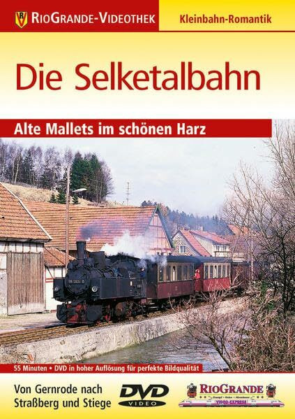 Die Selketalbahn - Alte Mallets im schönen Harz