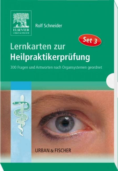 Lernkarten zur Heilpraktikerprüfung Set 3: 300 Fragen und Antworten nach Organsystemen geordnet