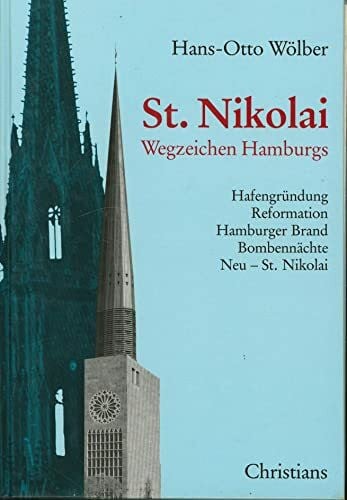 St. Nikolai. Wegzeichen Hamburgs