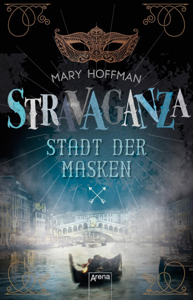 Stravaganza (1). Stadt der Masken