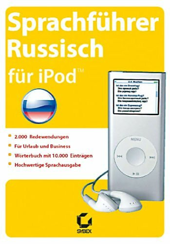 Sprachführer Russisch für iPod: Der praktische Sprachführer für unterwegs. Für Windows 2000, XP oder Vista oder Mac ab OS 10.4 mit installierter iTunes-Version