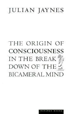 The Origin of Consciousness in the Breakdown of the Bicameral Mind