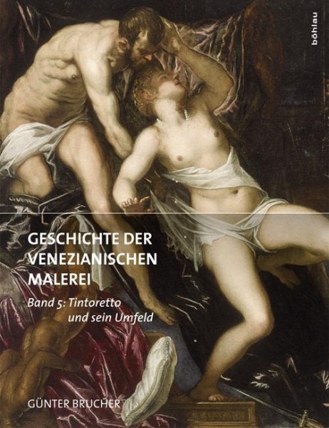 Geschichte der venezianischen Malerei Band 5