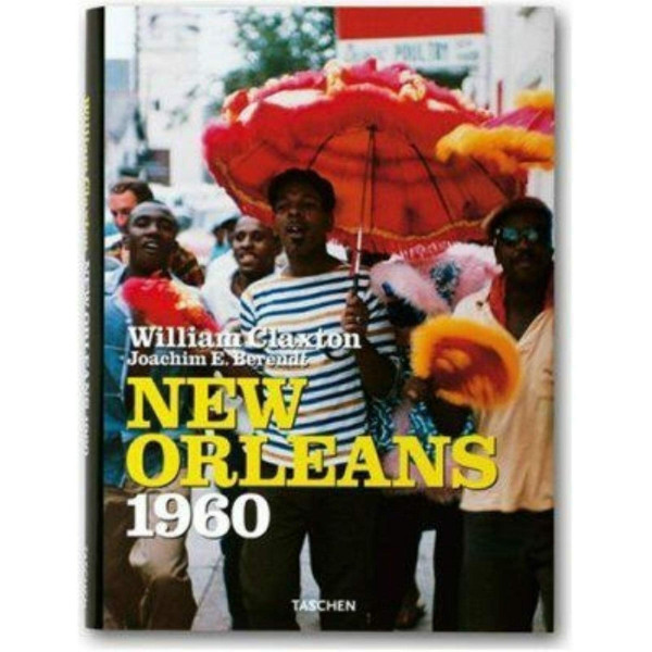 New Orleans: Jazzlife 1960 (Photo Books S.)