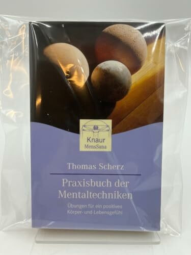 Das Praxisbuch der Mentaltechniken