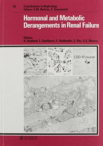 Contributions to Nephrology / Hormonal Metabolic Derangements in Renal Failure: 11th Dialyse-Ärzte-Workshop, Grainau, March 1985.