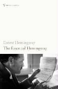 The Essential Hemingway