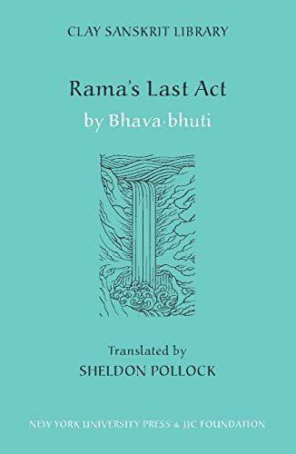 Rama's Last Act (Clay Sanskrit Library)