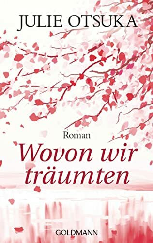 Wovon wir träumten: Roman