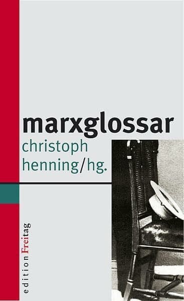 Marxglossar (Edition Freitag)