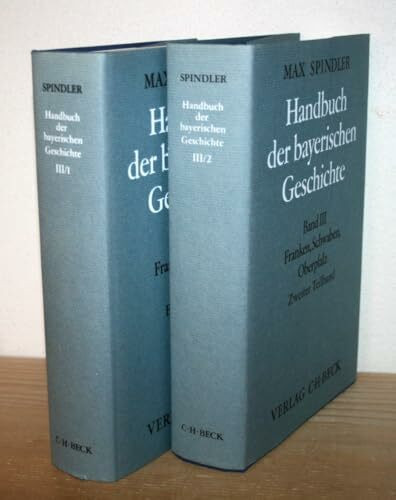 Handbuch der bayerischen Geschichte Bd. I: Das Alte Bayern. Das Stammesherzogtum bis zum Ausgang des 12. Jahrhunderts