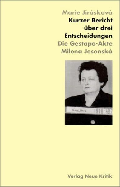 Kurzer Bericht über drei Entscheidungen: Milena Jesenská, Joachim Zedtwitz, Jaroslav Nachtmann im Jahre 1939 und in der Zeit danach