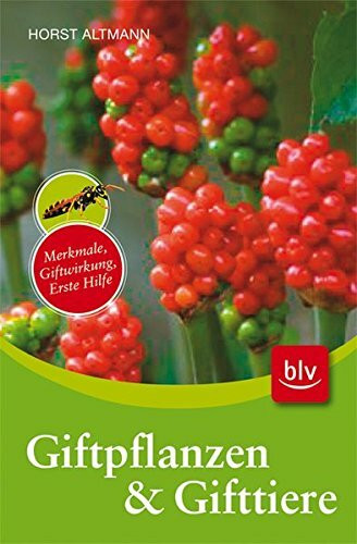 Giftpflanzen & Gifttiere