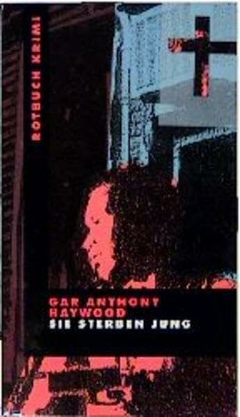 Rotbuch Taschenbücher, Nr.46, Sie sterben jung: Krimi