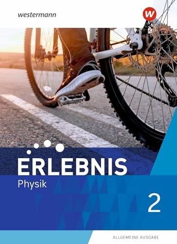 Erlebnis Physik - Allgemeine Ausgabe 2020: Schülerband 2