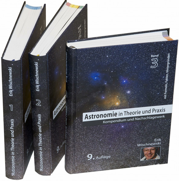 Astronomie in Theorie und Praxis: Kompendium & Nachschlagewerk (3 Bd.)