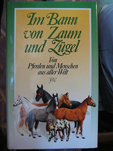 Im Bann von Zaum und Zügel