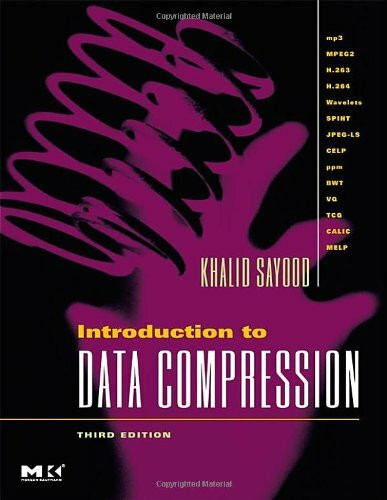 Introduction to Data Compression. (Morgan Kaufmann)