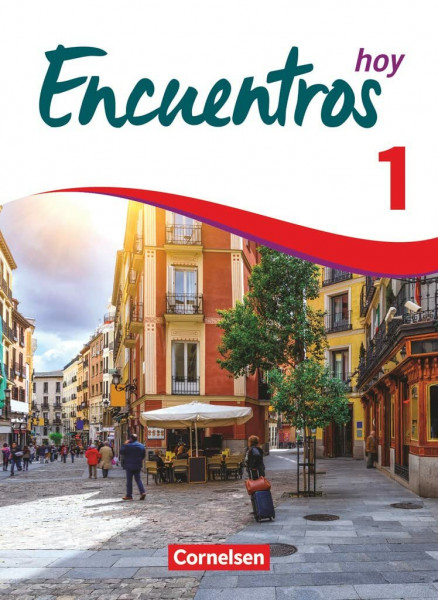 Encuentros - Método de Español - Spanisch als 3. Fremdsprache - Ausgabe 2018 - Band 1: Schulbuch (Encuentros, Spanisch als 3. Fremdsprache - Ausgabe 2018, Band 1)