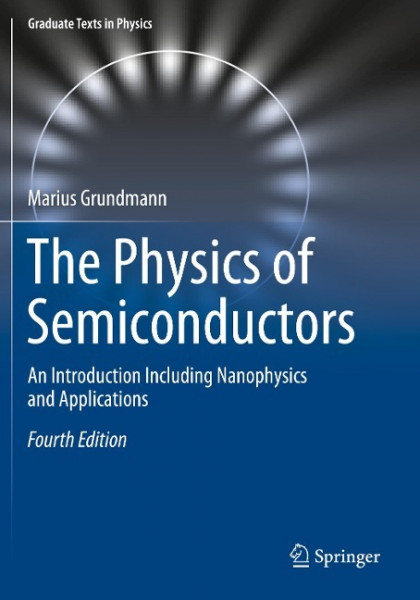 The Physics of Semiconductors