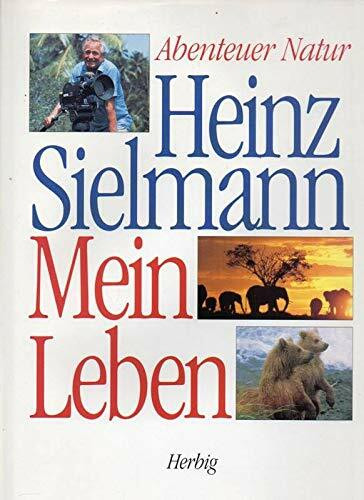 Mein Leben: Abenteuer Natur