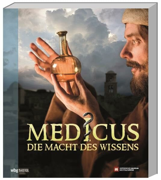 Medicus: Die Macht des Wissens: Die Macht des Wissens. Von den Frühen Hochkulturen bis zur Renaissance