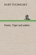 Panter, Tiger und andere