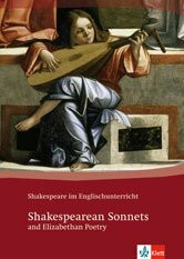 Shakespearean Sonnets and Elizabethan Poetry: Teacher's Guide (Shakespeare im Englischunterricht) mit CD